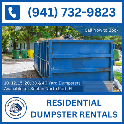 Effortless Residential Dumpster Rental for North Port, Florida - Sarasota County - DDD Dumpster Rental North Port